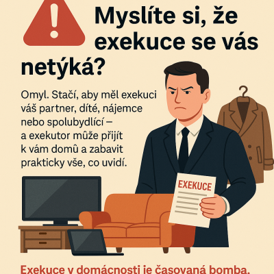 Exekuce: Skrytá hrozba i pro ty, kdo sami žádné dluhy nemají