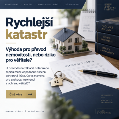 Rychlejší katastr a dlužníkův majetek: může převod nemovitosti předběhnout exekuci a oslabit věřitele?